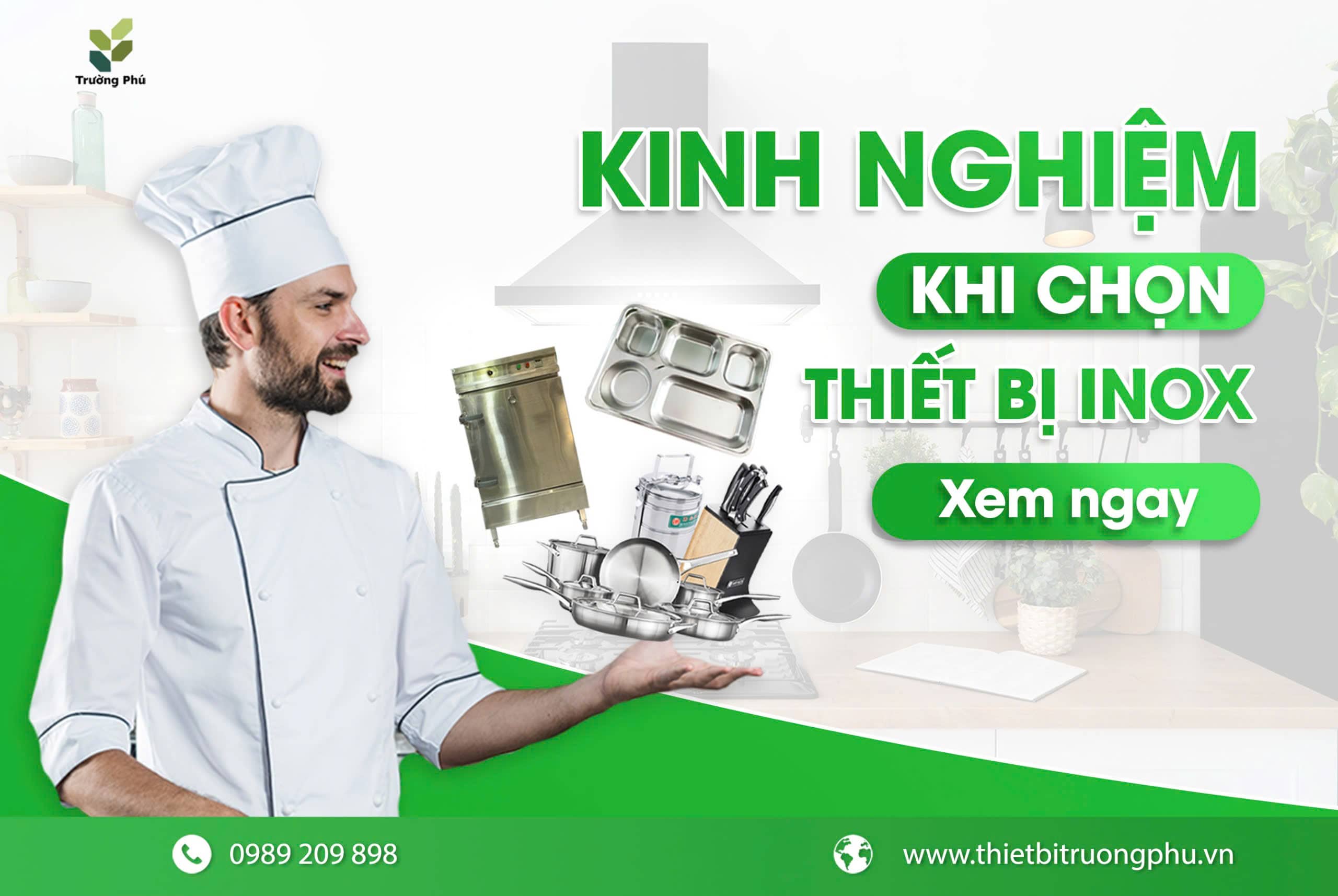 Mách bạn kinh nghiệm lựa chọn thiết bị inox phù hợp cho không gian bếp của mình
